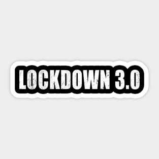 Lockdown 3.0 Sticker